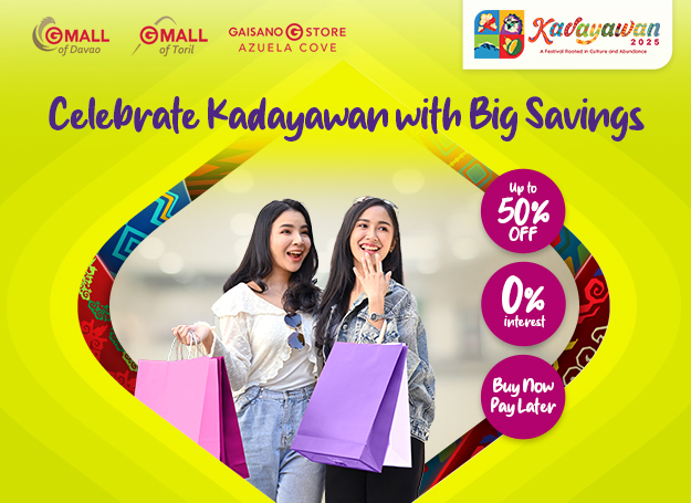 Enjoy up to 50% OFF on great selections at Gaisano Mall of Davao, Toril, and Azuela Cove. Plus, pay 2 months later at 0% installement for up to 12 months with your Eastwest Credit card.